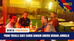 PKBM Trisula Sakti Sukra Bangun Sinergi dengan Jurnalis